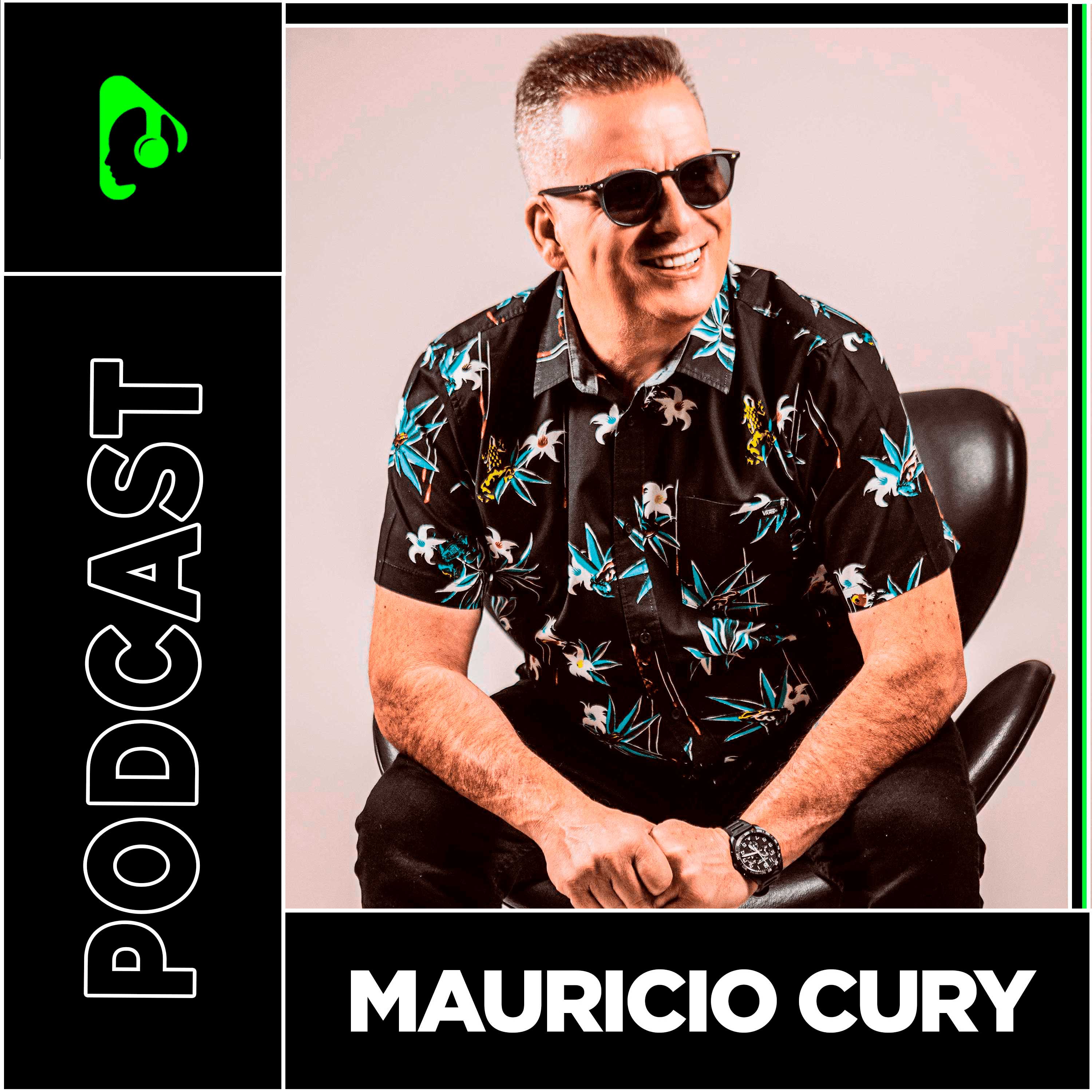 Mauricio Cury Podcast